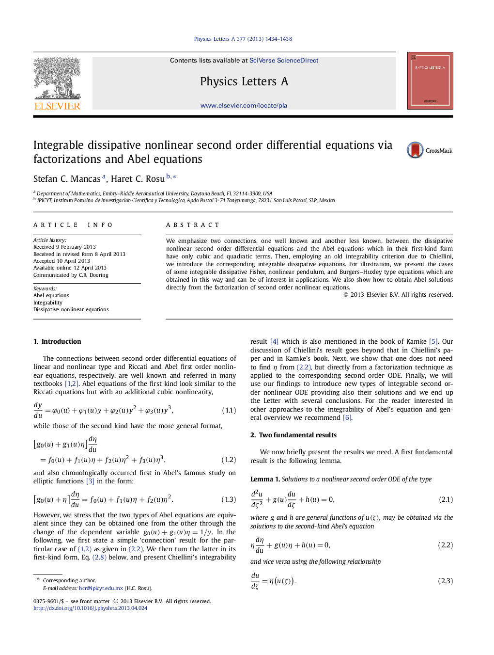 Integrable dissipative nonlinear second order differential equations via factorizations and Abel equations