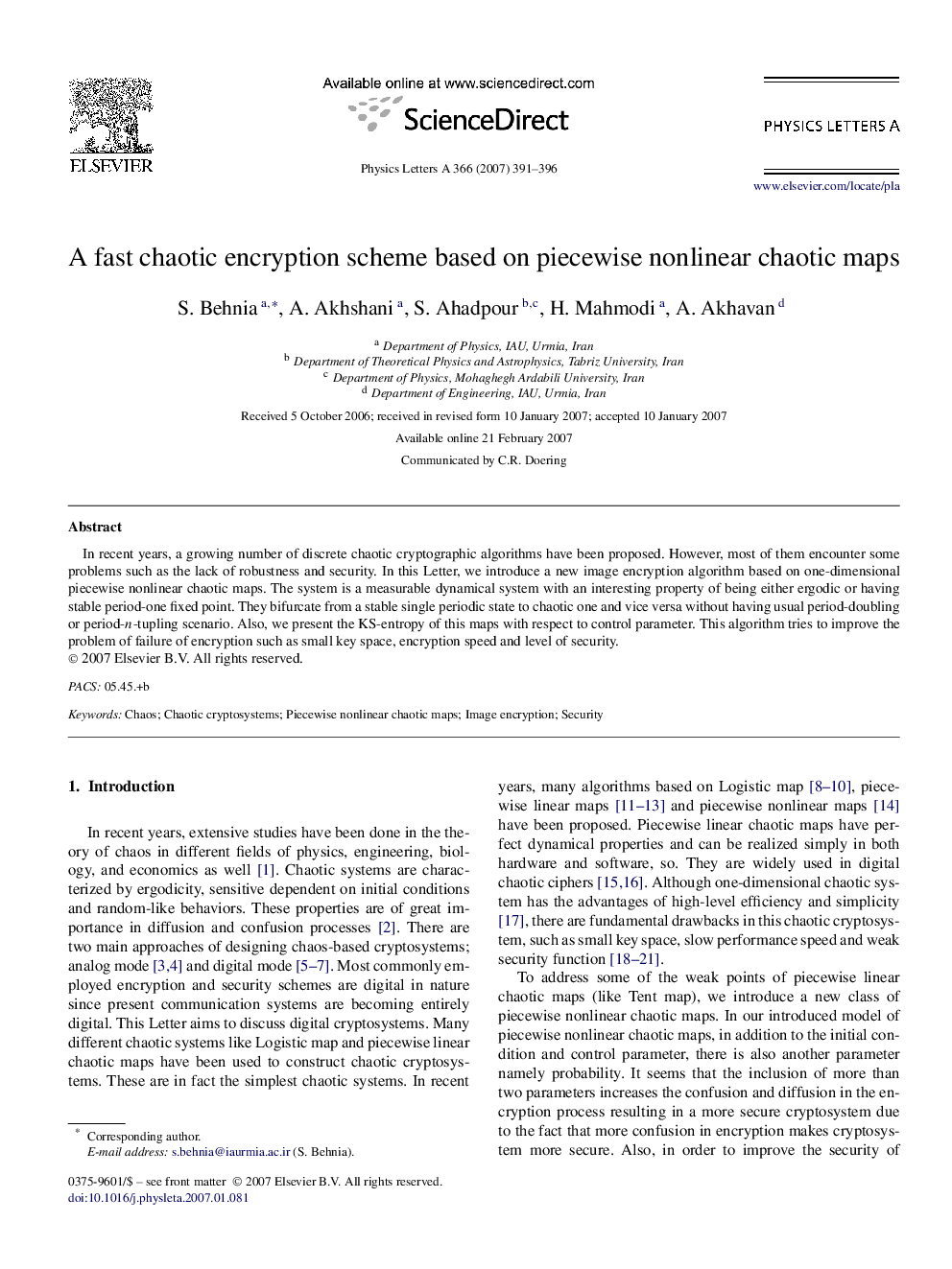 A fast chaotic encryption scheme based on piecewise nonlinear chaotic maps