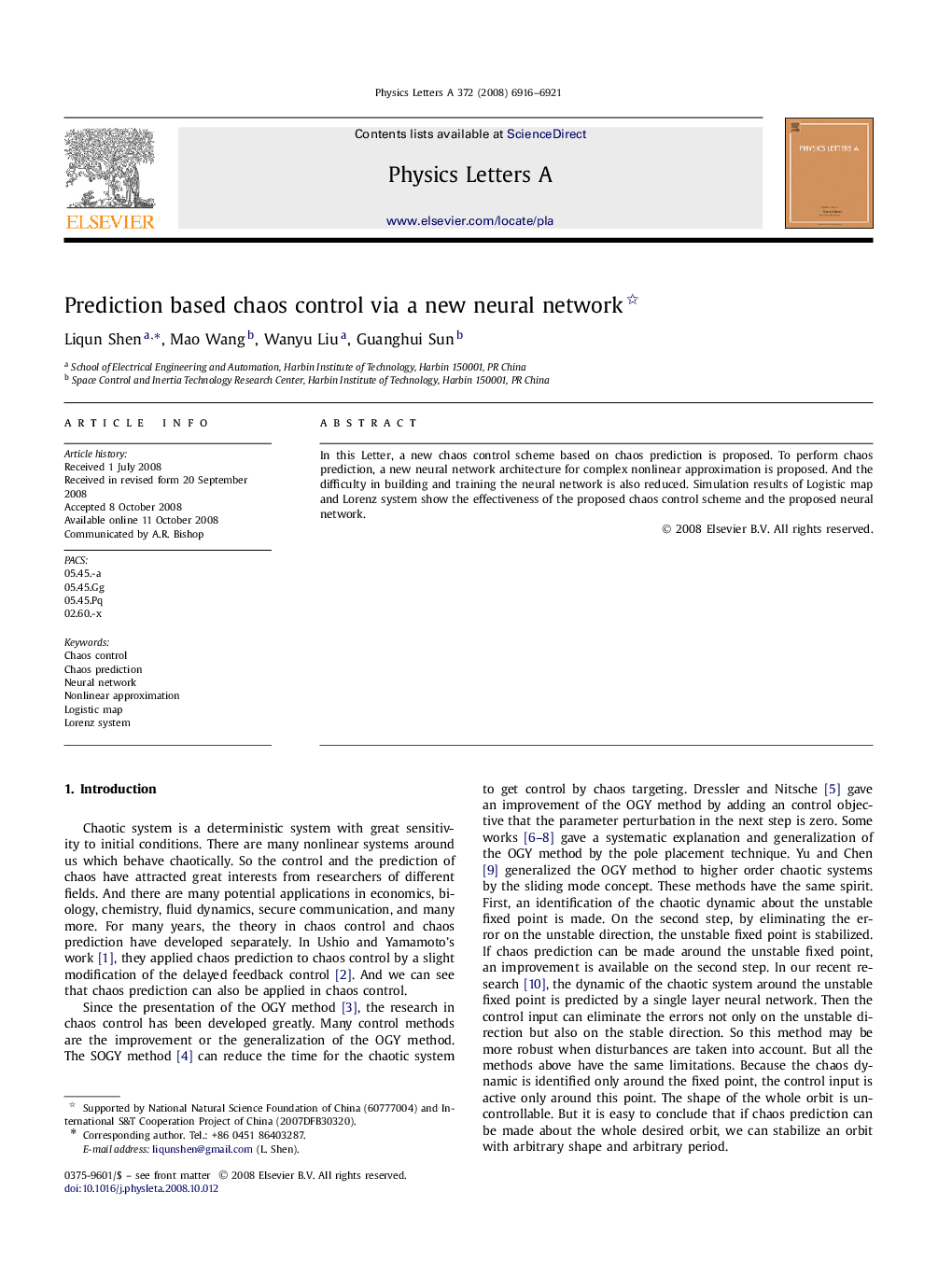 Prediction based chaos control via a new neural network