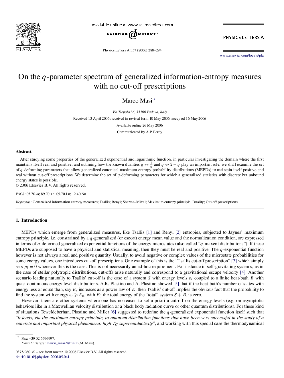 On the q-parameter spectrum of generalized information-entropy measures with no cut-off prescriptions