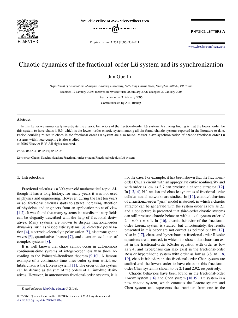 Chaotic dynamics of the fractional-order Lü system and its synchronization