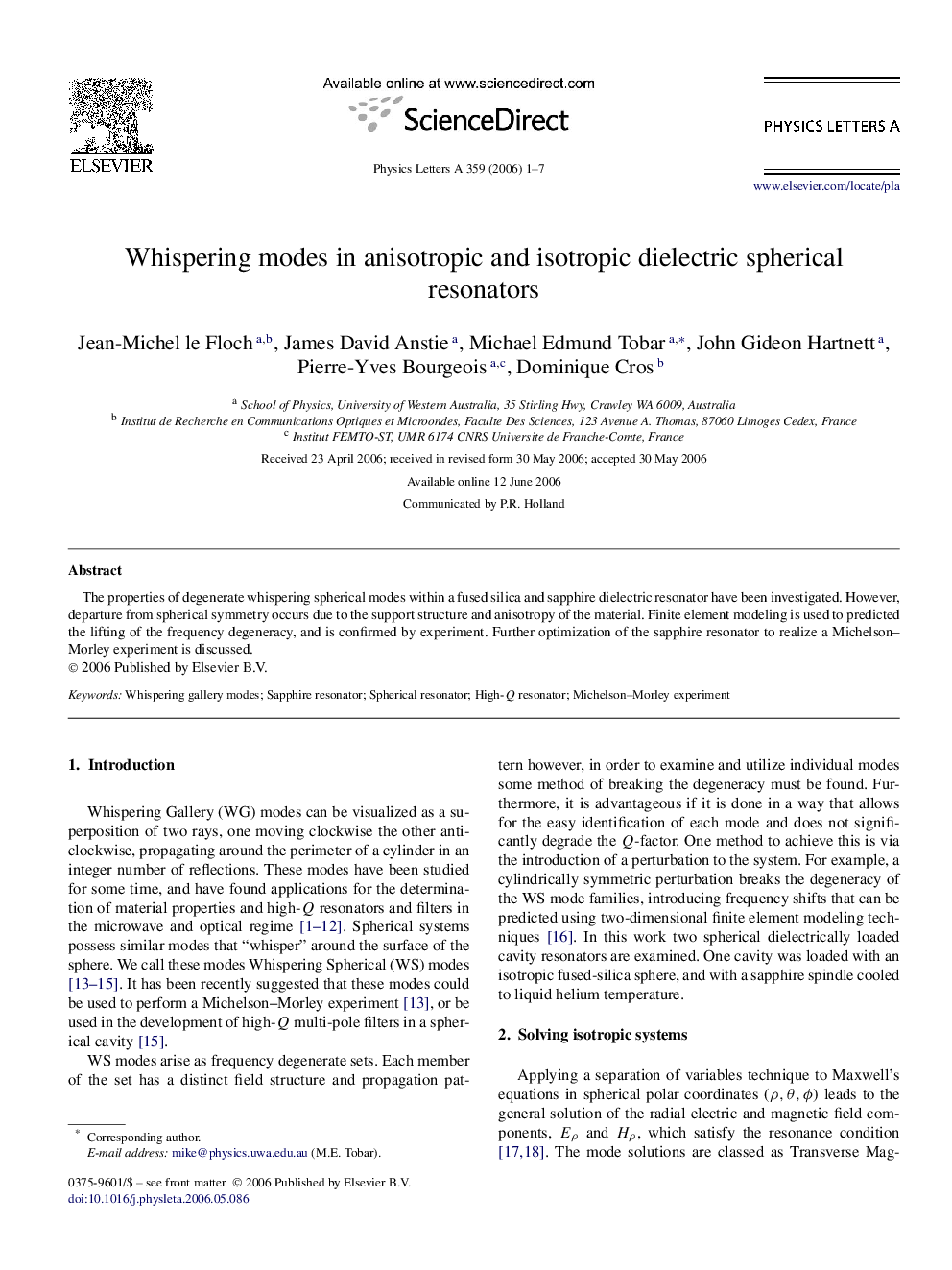 Whispering modes in anisotropic and isotropic dielectric spherical resonators