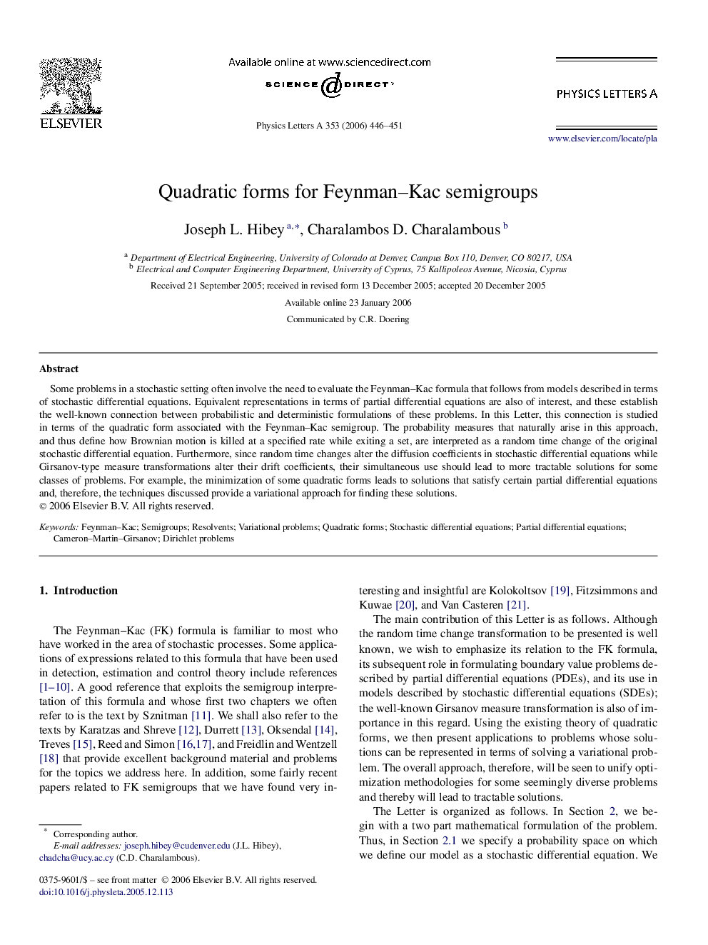 Quadratic forms for Feynman–Kac semigroups
