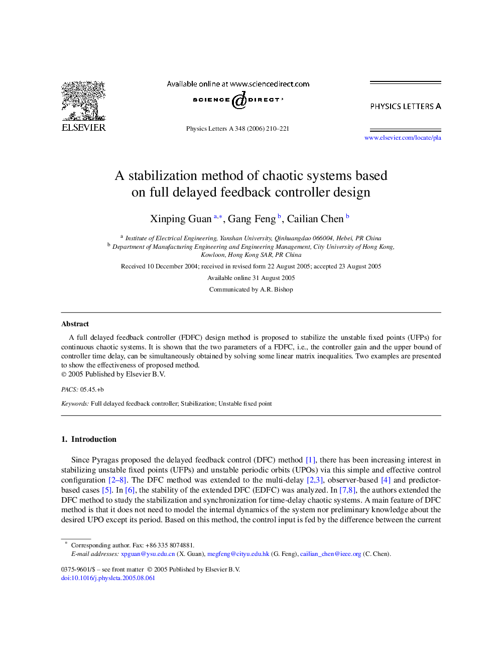 A stabilization method of chaotic systems based on full delayed feedback controller design