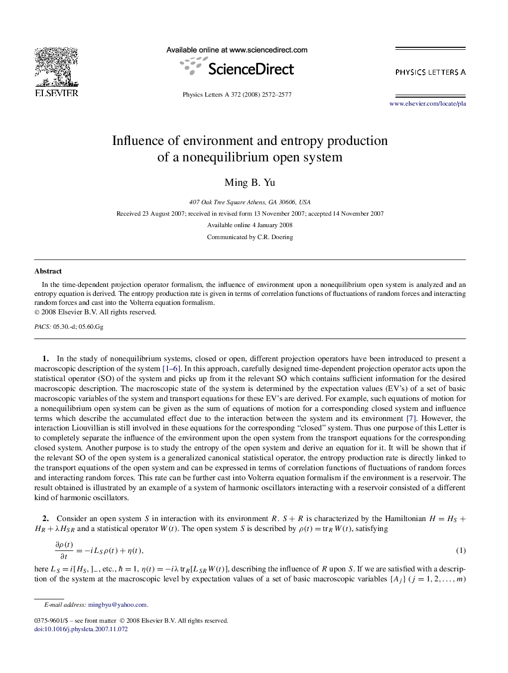 Influence of environment and entropy production of a nonequilibrium open system