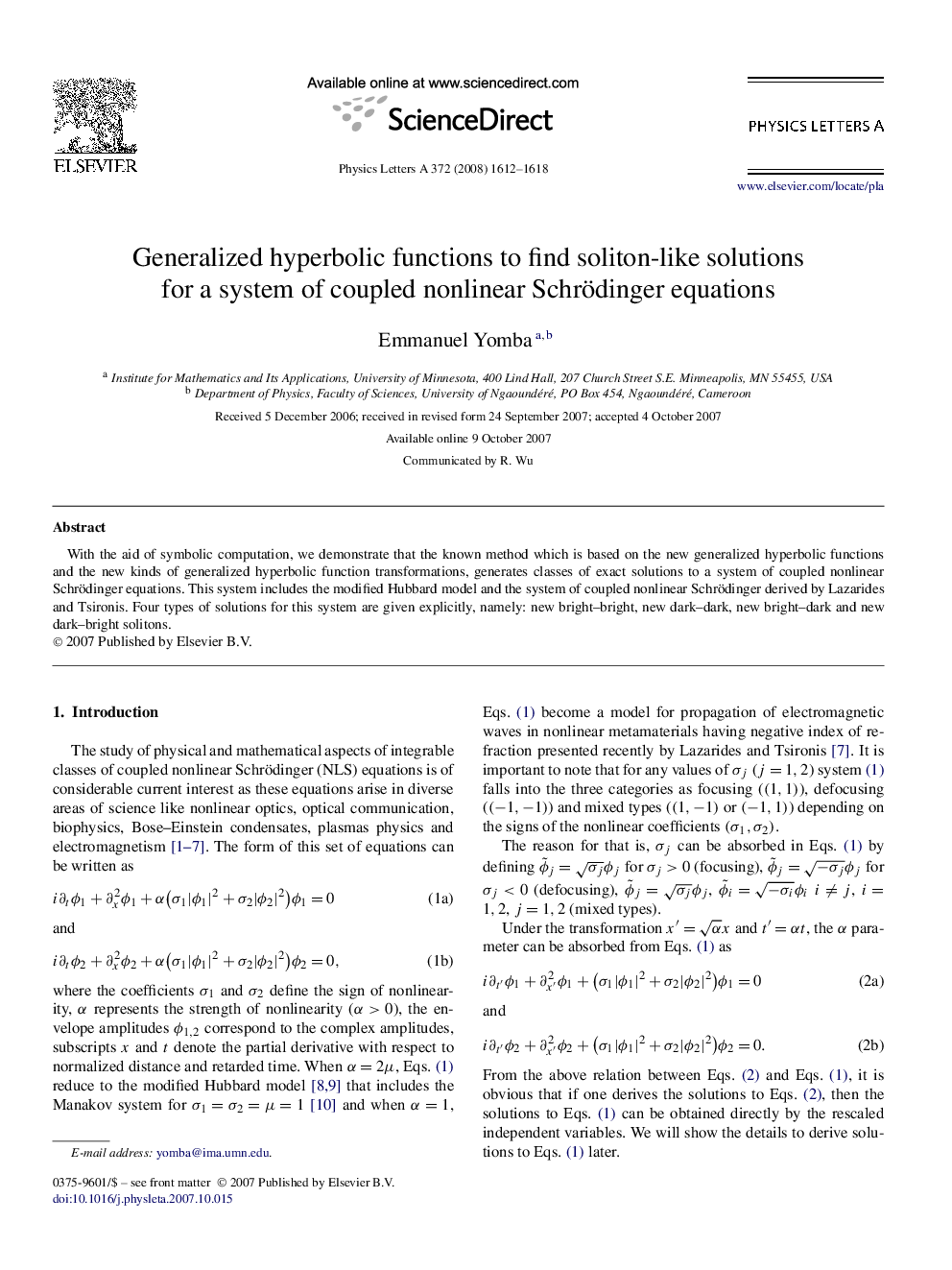 Generalized hyperbolic functions to find soliton-like solutions for a system of coupled nonlinear Schrödinger equations