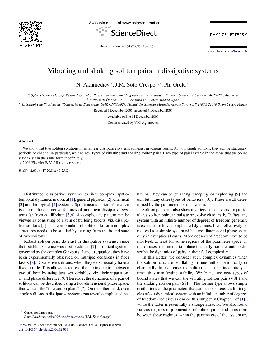 Vibrating and shaking soliton pairs in dissipative systems