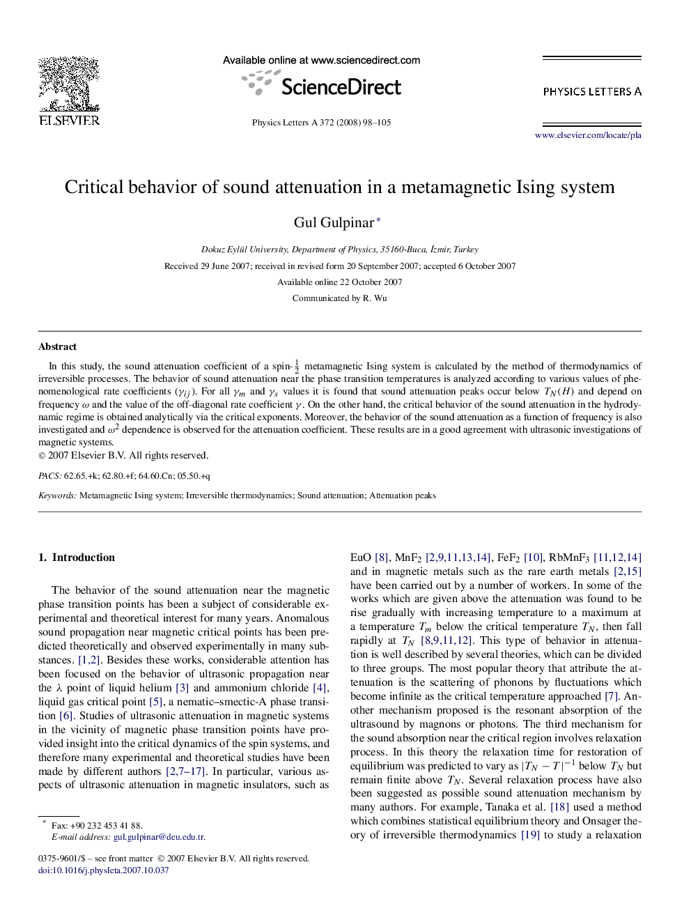 Critical behavior of sound attenuation in a metamagnetic Ising system