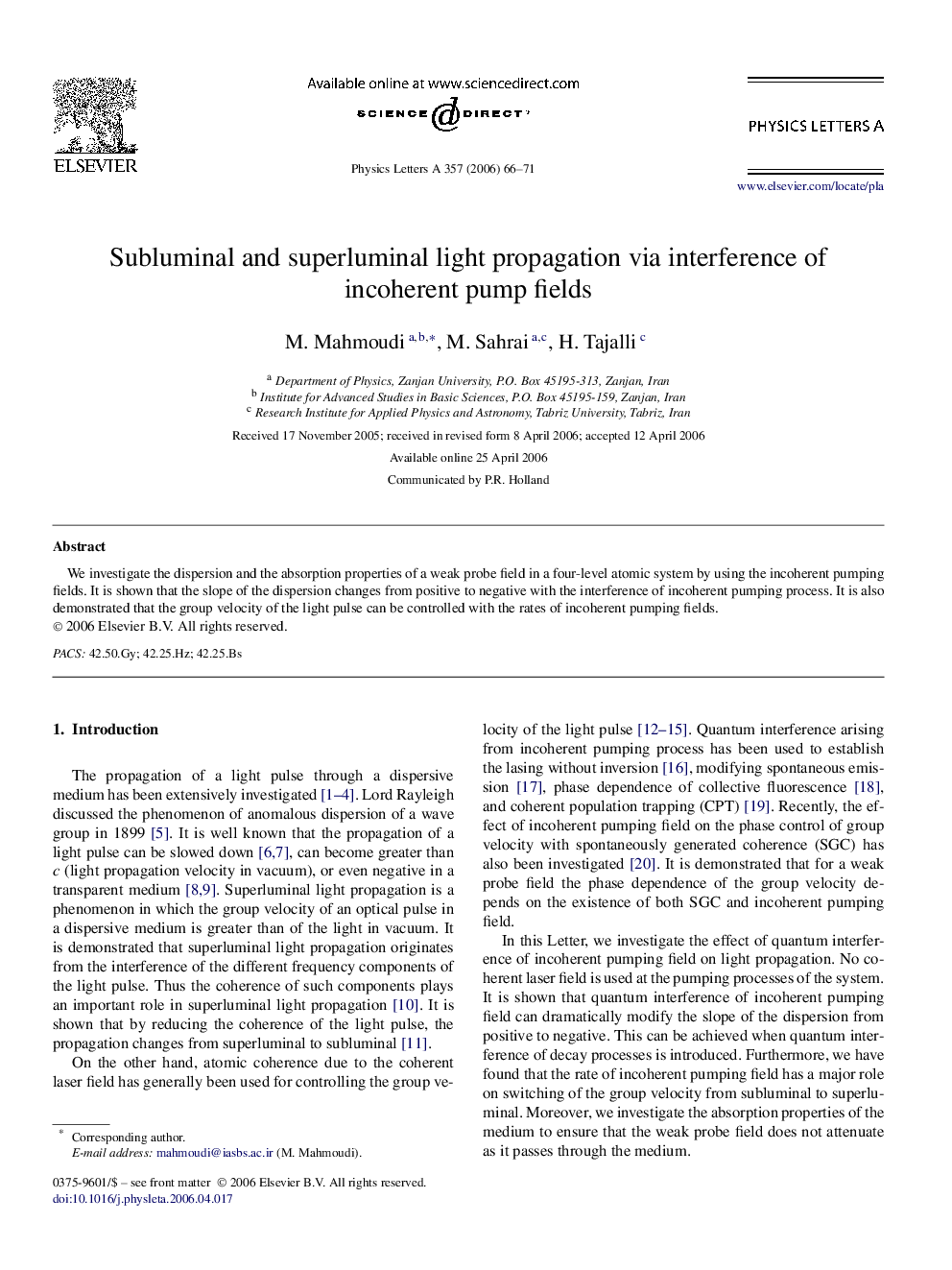 Subluminal and superluminal light propagation via interference of incoherent pump fields