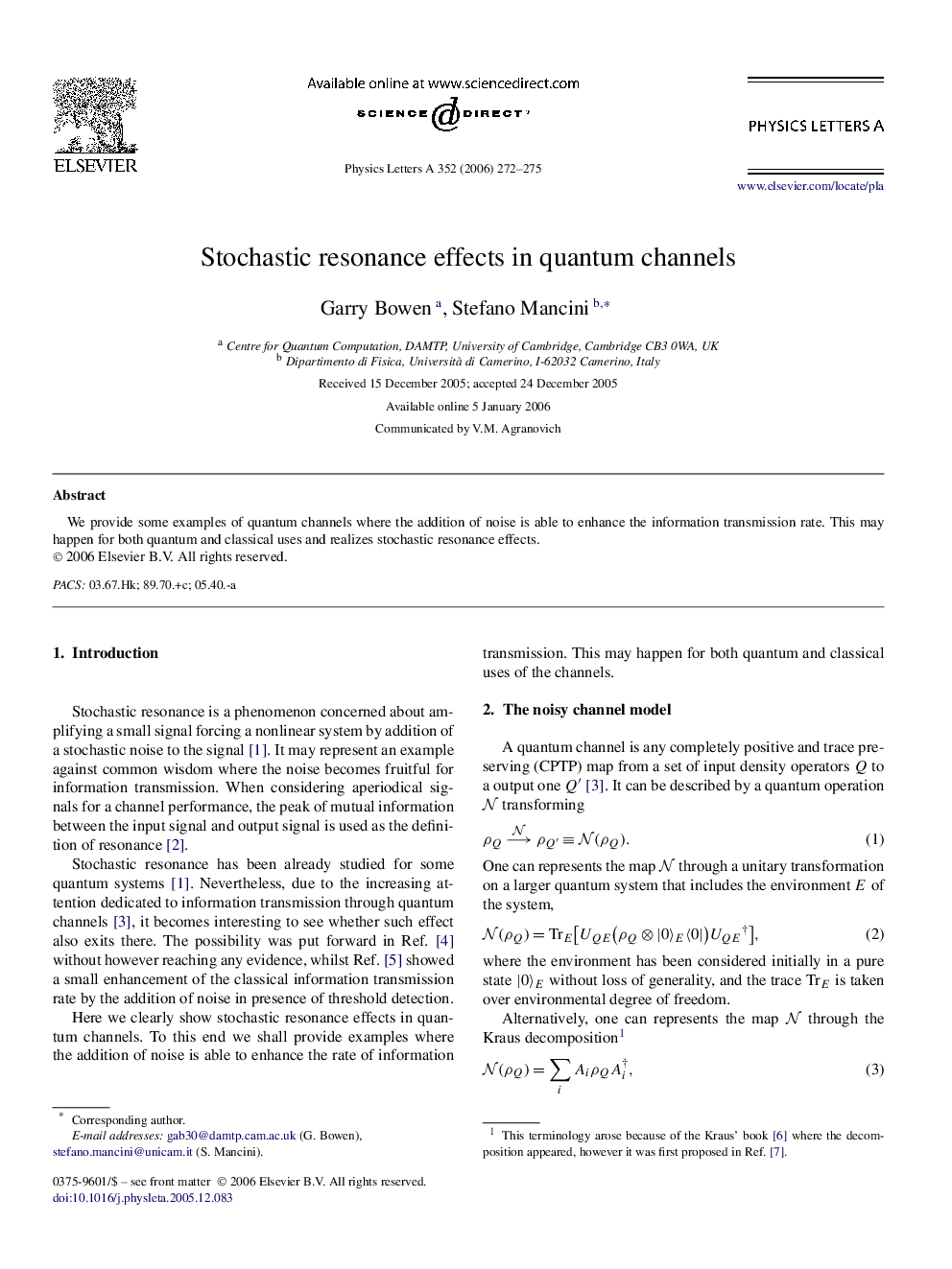 Stochastic resonance effects in quantum channels