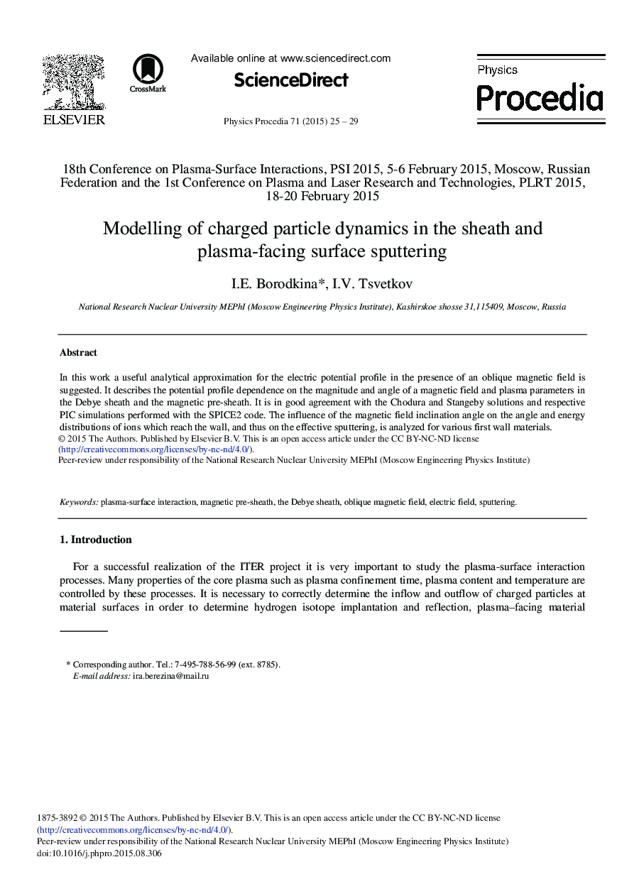 Modelling of Charged Particle Dynamics in the Sheath and Plasma-facing Surface Sputtering 