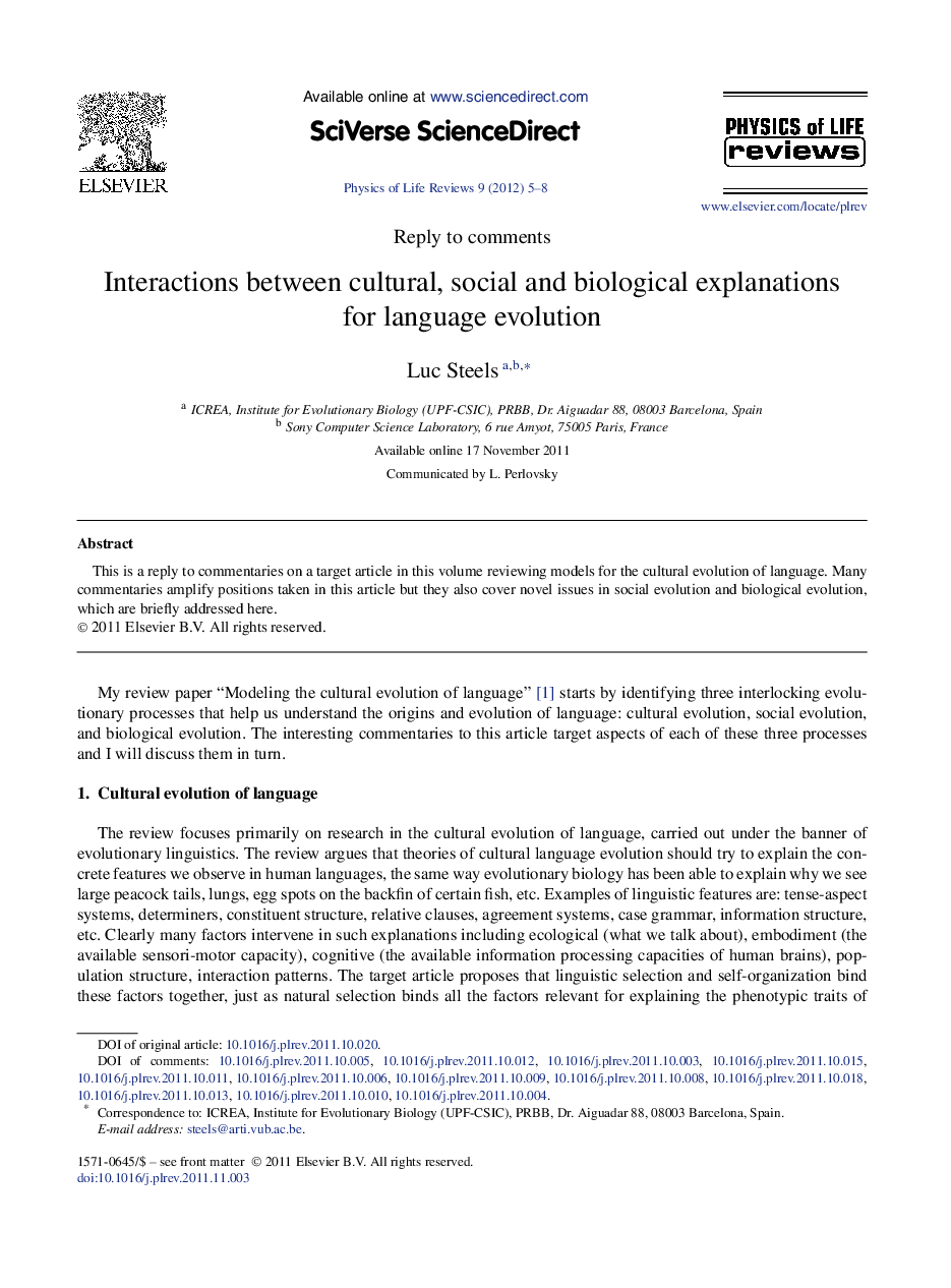 Interactions between cultural, social and biological explanations for language evolution