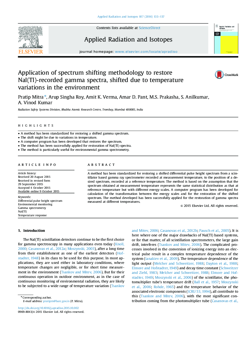 عکس صفحه اول مقاله: Application of spectrum shifting methodology to restore NaI(Tl)-recorded gamma spectra, shifted due to temperature variations in the environment Application of spectrum shifting methodology to restore NaI(Tl)-recorded gamma spectra, shifted due to temperature variations in the environment