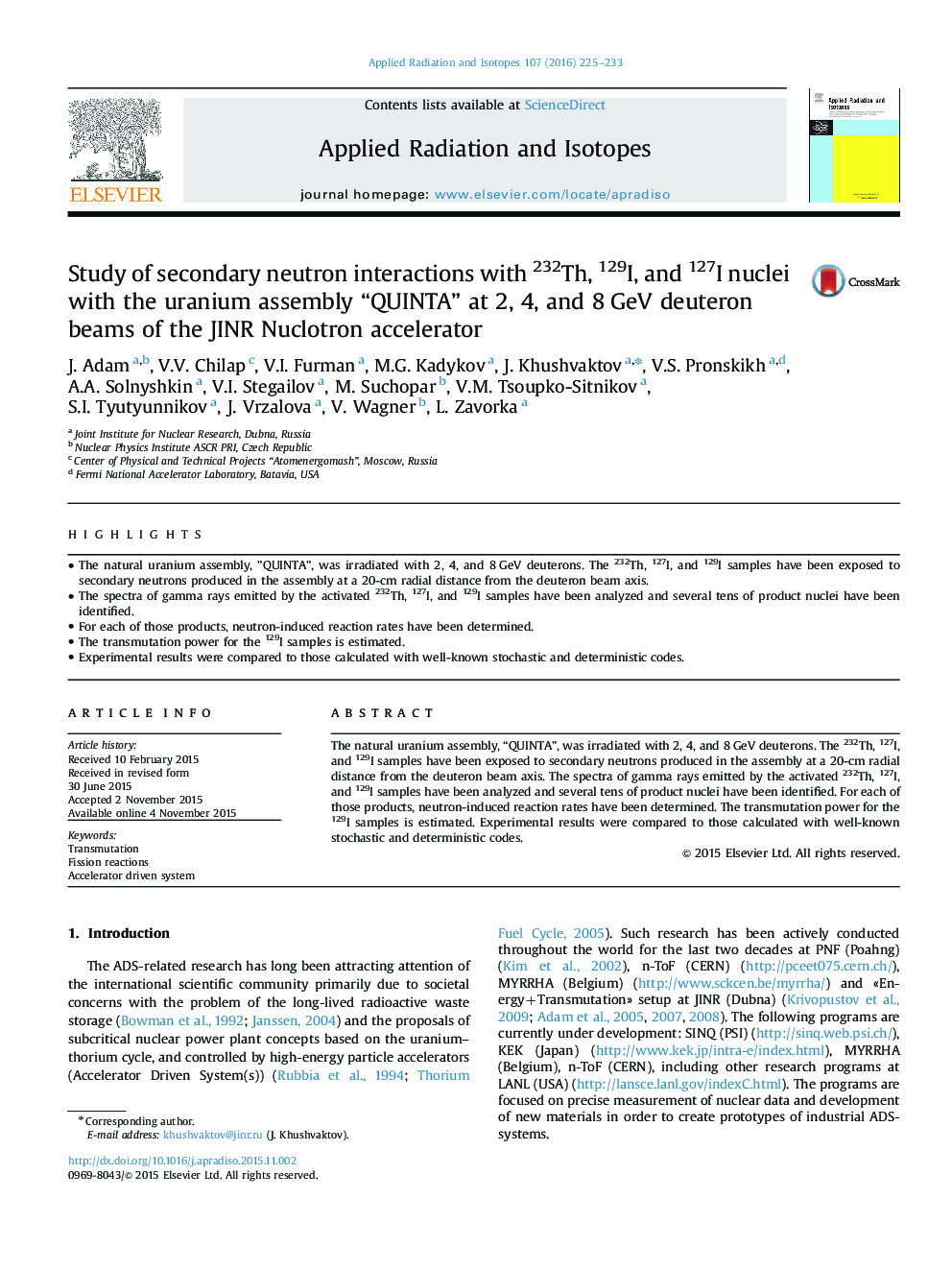 Study of secondary neutron interactions with 232Th, 129I, and 127I nuclei with the uranium assembly “QUINTA” at 2, 4, and 8Â GeV deuteron beams of the JINR Nuclotron accelerator