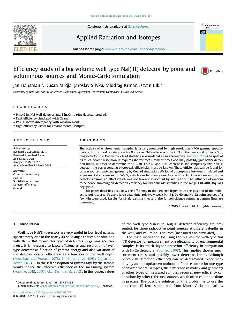 Efficiency study of a big volume well type NaI(Tl) detector by point and voluminous sources and Monte-Carlo simulation