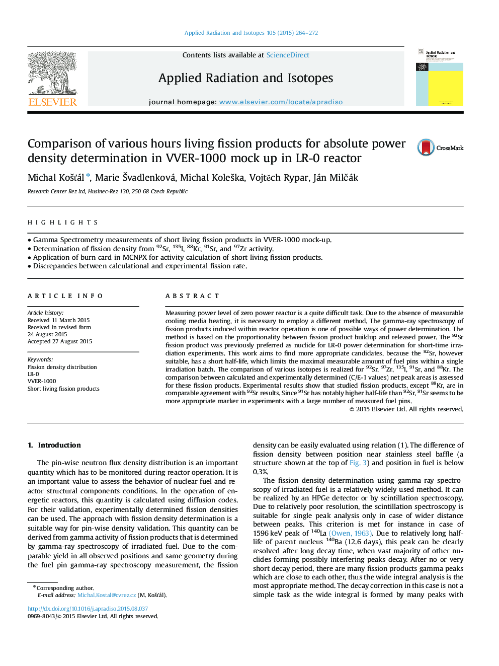 Comparison of various hours living fission products for absolute power density determination in VVER-1000 mock up in LR-0 reactor