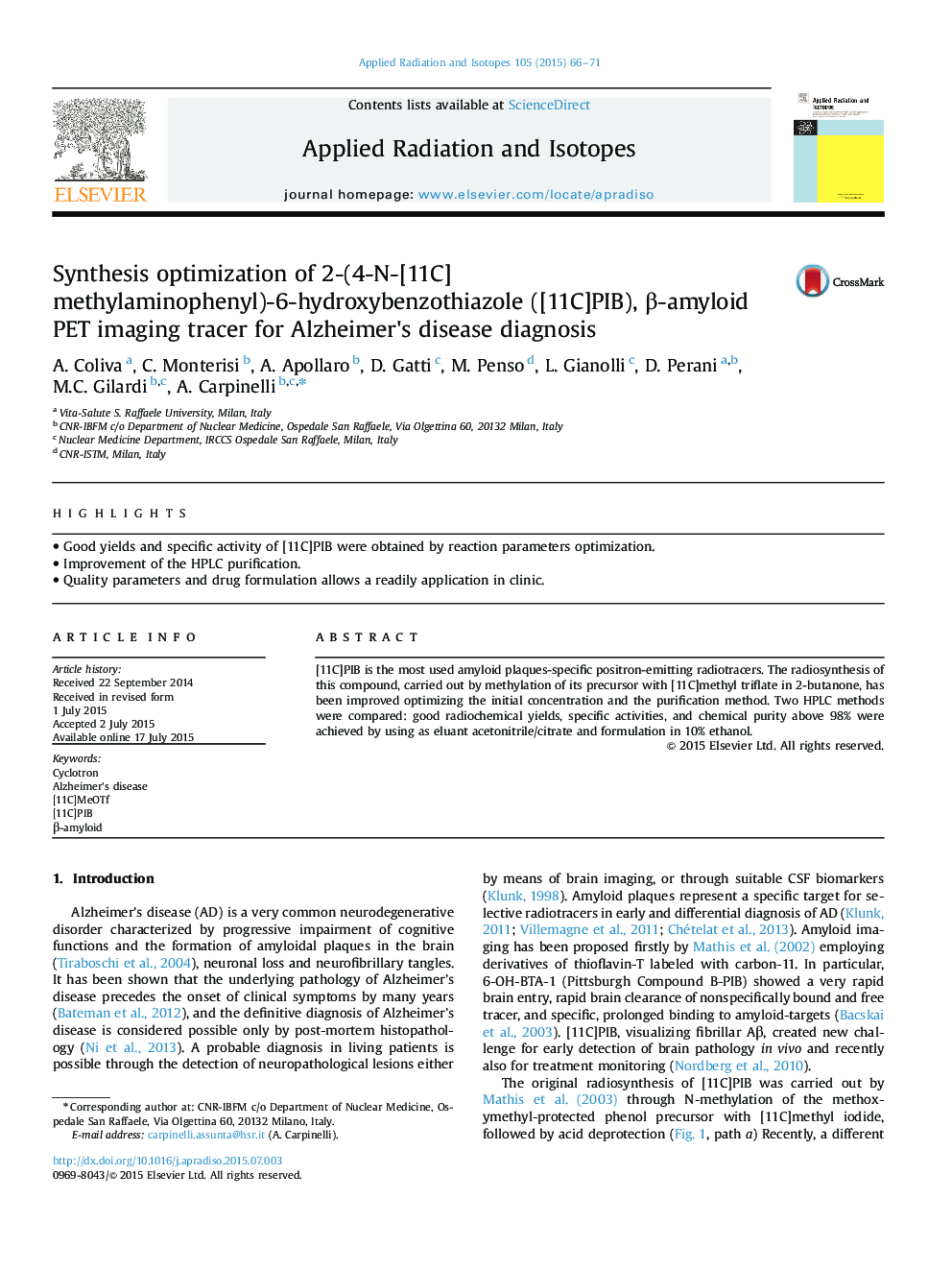 Synthesis optimization of 2-(4-N-[11C]methylaminophenyl)-6-hydroxybenzothiazole ([11C]PIB), β-amyloid PET imaging tracer for Alzheimer's disease diagnosis