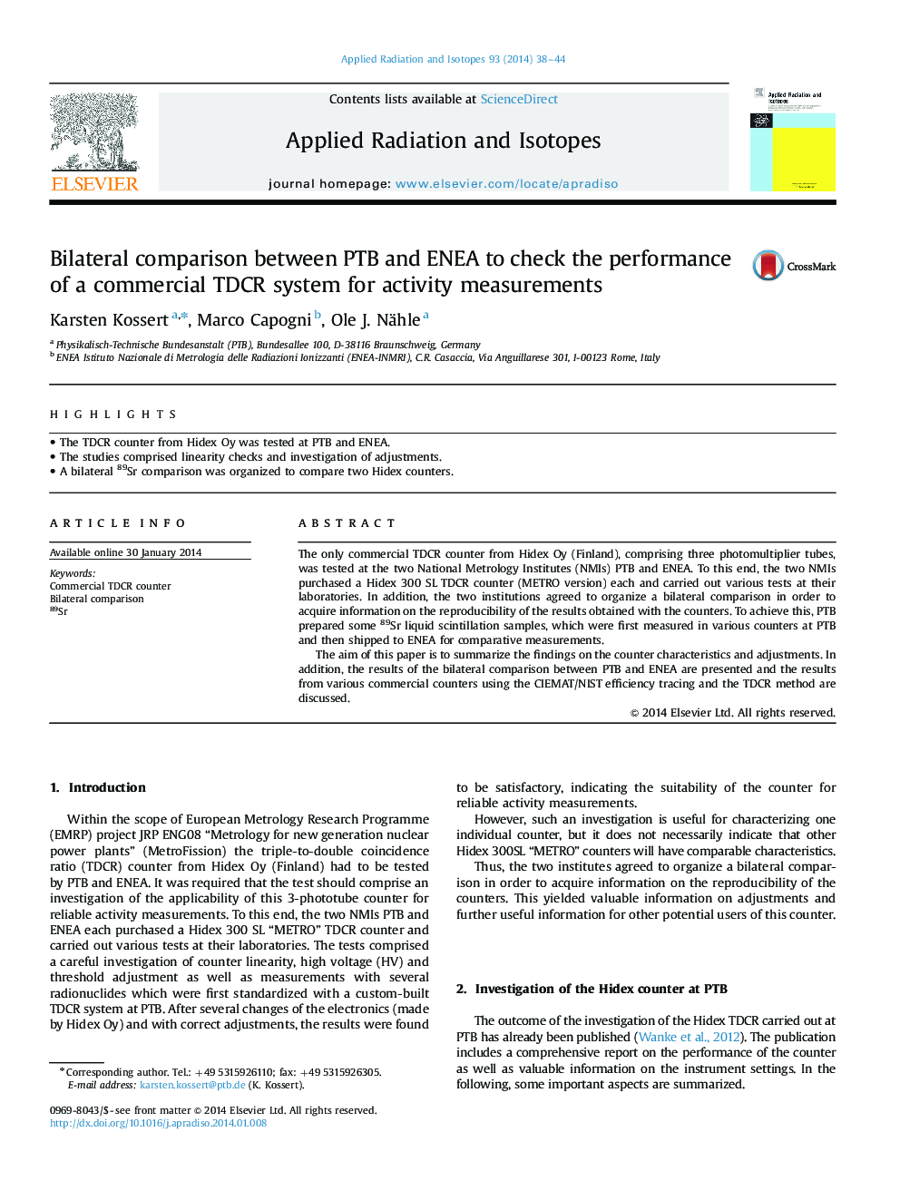 Bilateral comparison between PTB and ENEA to check the performance of a commercial TDCR system for activity measurements