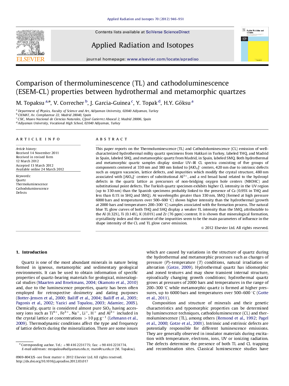 Comparison of thermoluminescence (TL) and cathodoluminescence (ESEM-CL) properties between hydrothermal and metamorphic quartzes