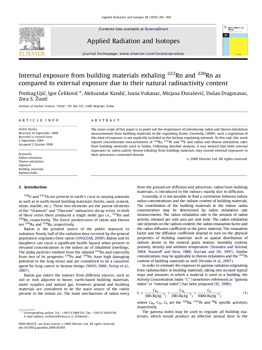 Internal exposure from building materials exhaling 222Rn and 220Rn as compared to external exposure due to their natural radioactivity content