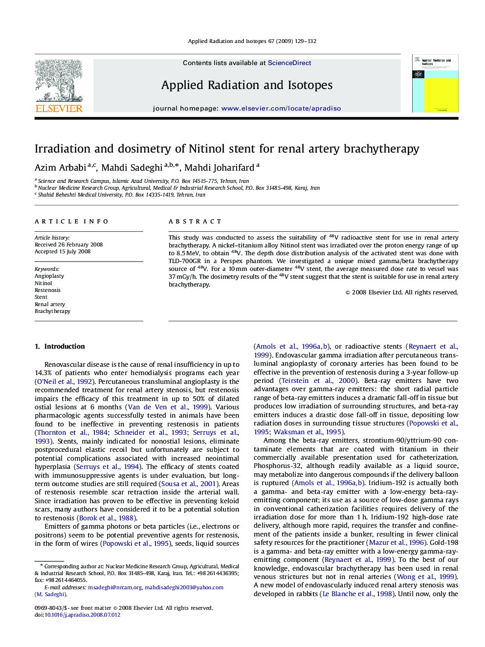 Irradiation and dosimetry of Nitinol stent for renal artery brachytherapy