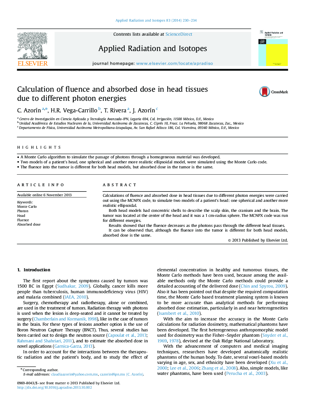 Calculation of fluence and absorbed dose in head tissues due to different photon energies