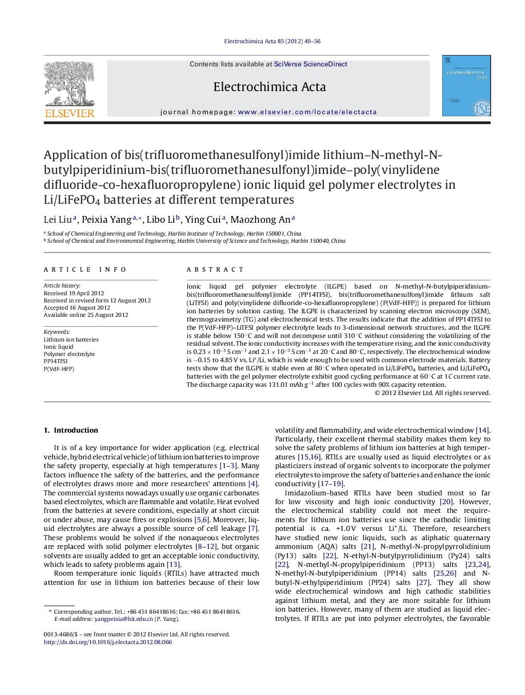 Application of bis(trifluoromethanesulfonyl)imide lithium–N-methyl-N-butylpiperidinium-bis(trifluoromethanesulfonyl)imide–poly(vinylidene difluoride-co-hexafluoropropylene) ionic liquid gel polymer electrolytes in Li/LiFePO4 batteries at different tempera