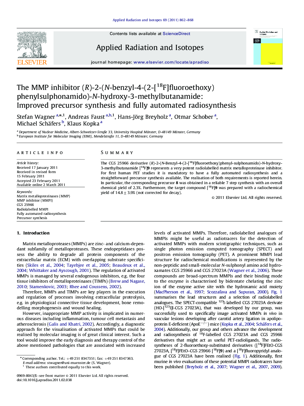 The MMP inhibitor (R)-2-(N-benzyl-4-(2-[18F]fluoroethoxy)phenylsulphonamido)-N-hydroxy-3-methylbutanamide: Improved precursor synthesis and fully automated radiosynthesis