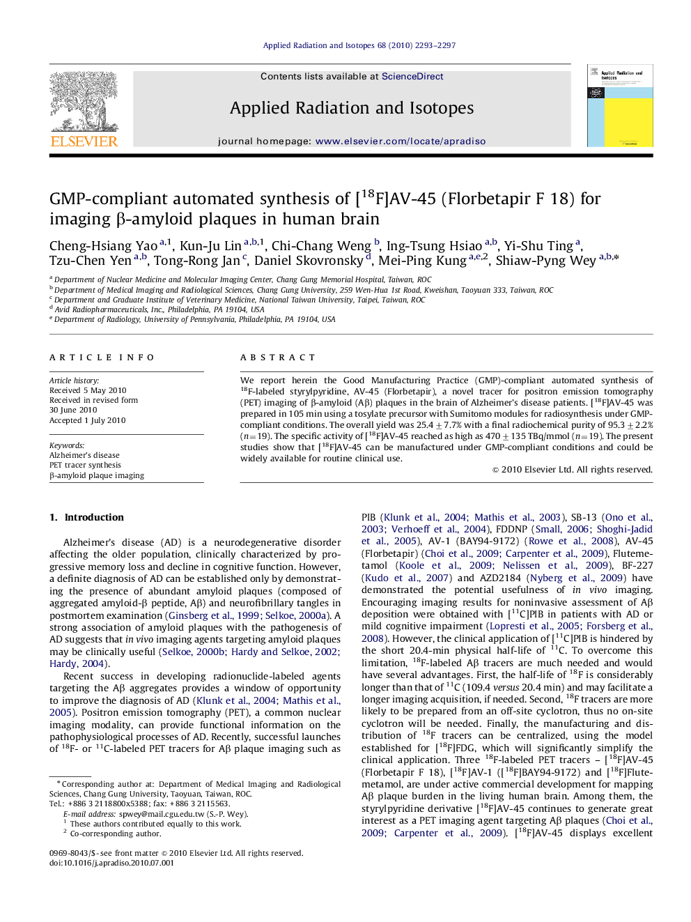 GMP-compliant automated synthesis of [18F]AV-45 (Florbetapir F 18) for imaging β-amyloid plaques in human brain
