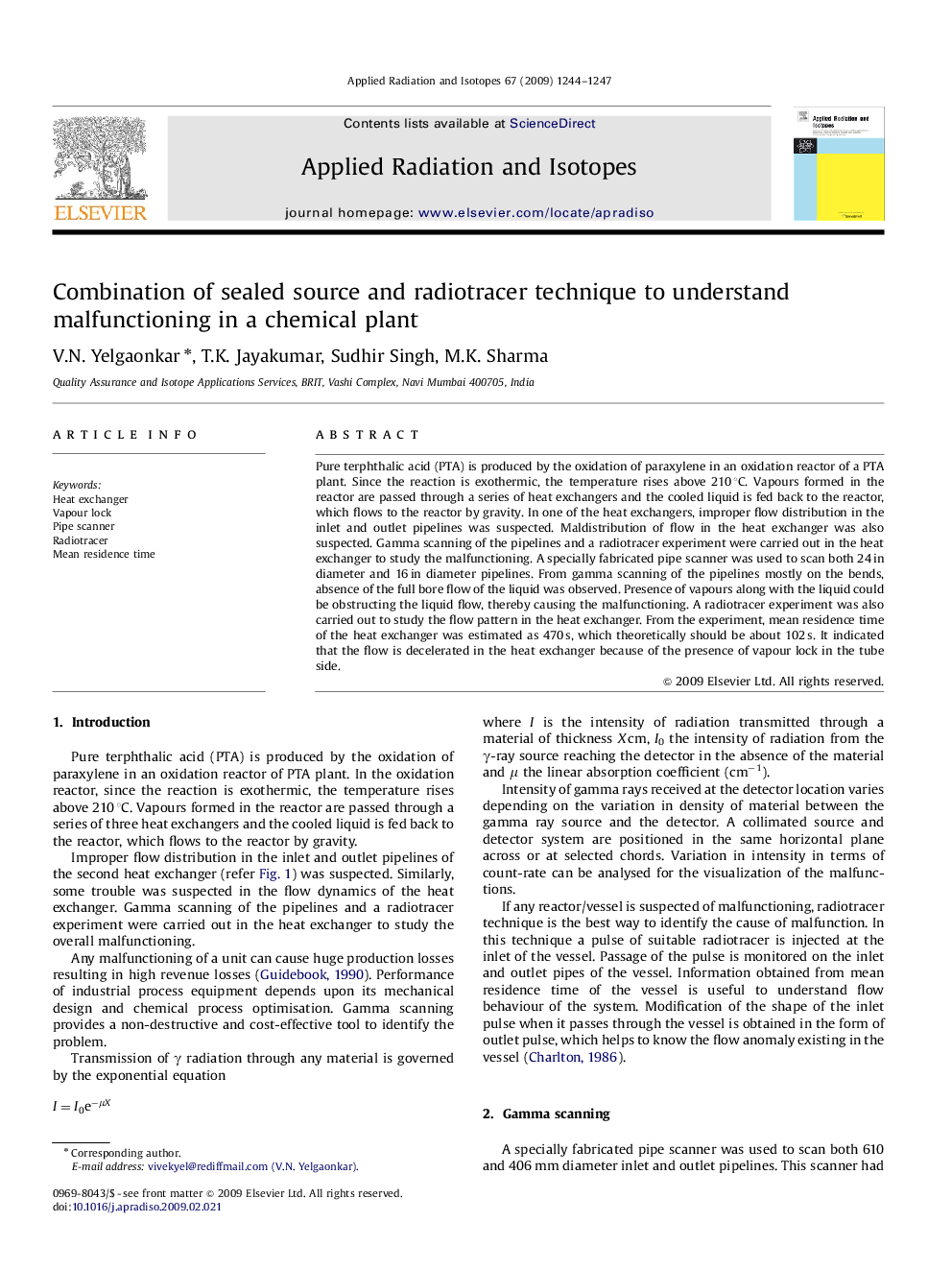 Combination of sealed source and radiotracer technique to understand malfunctioning in a chemical plant