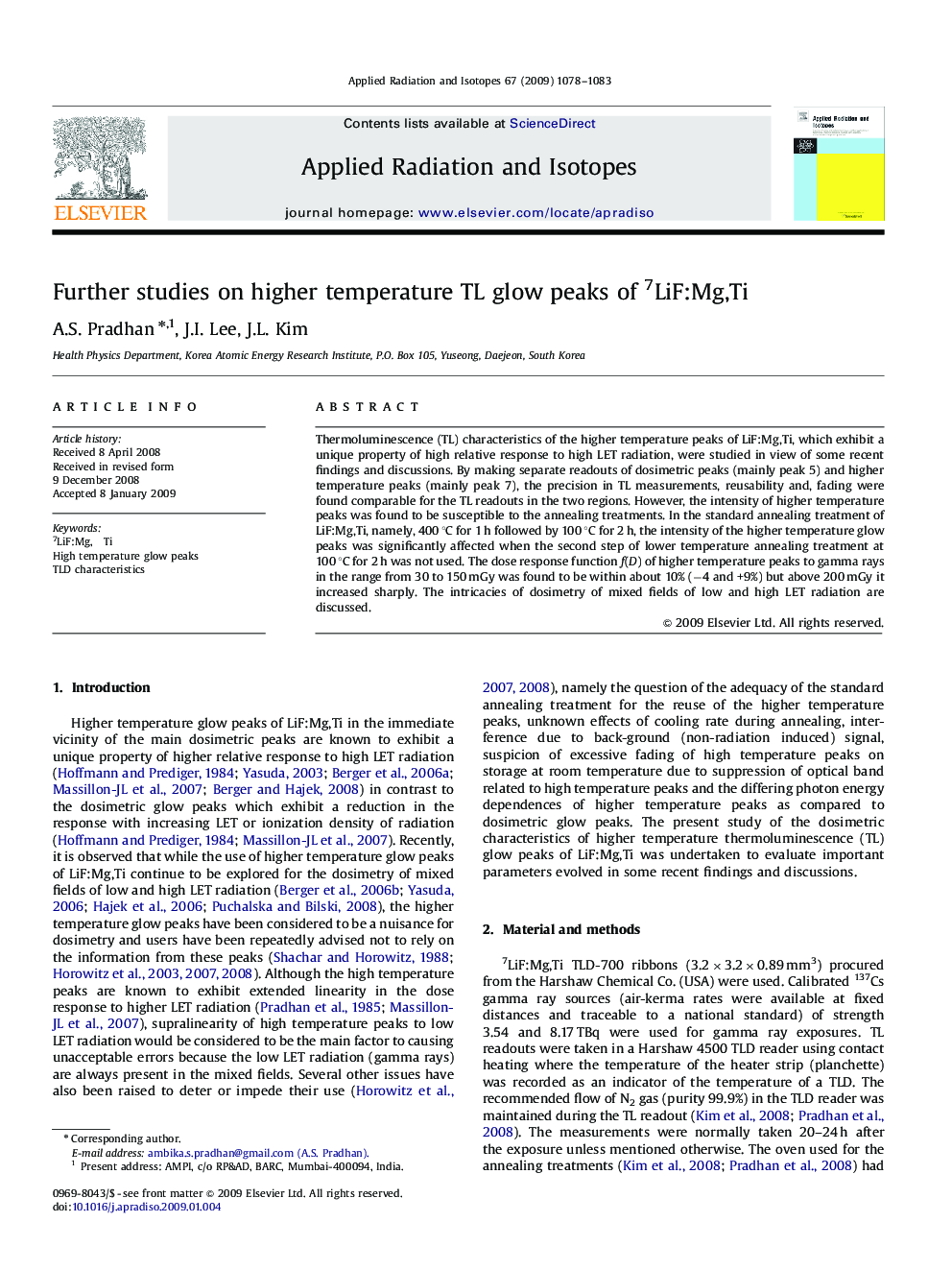 Further studies on higher temperature TL glow peaks of 7LiF:Mg,Ti