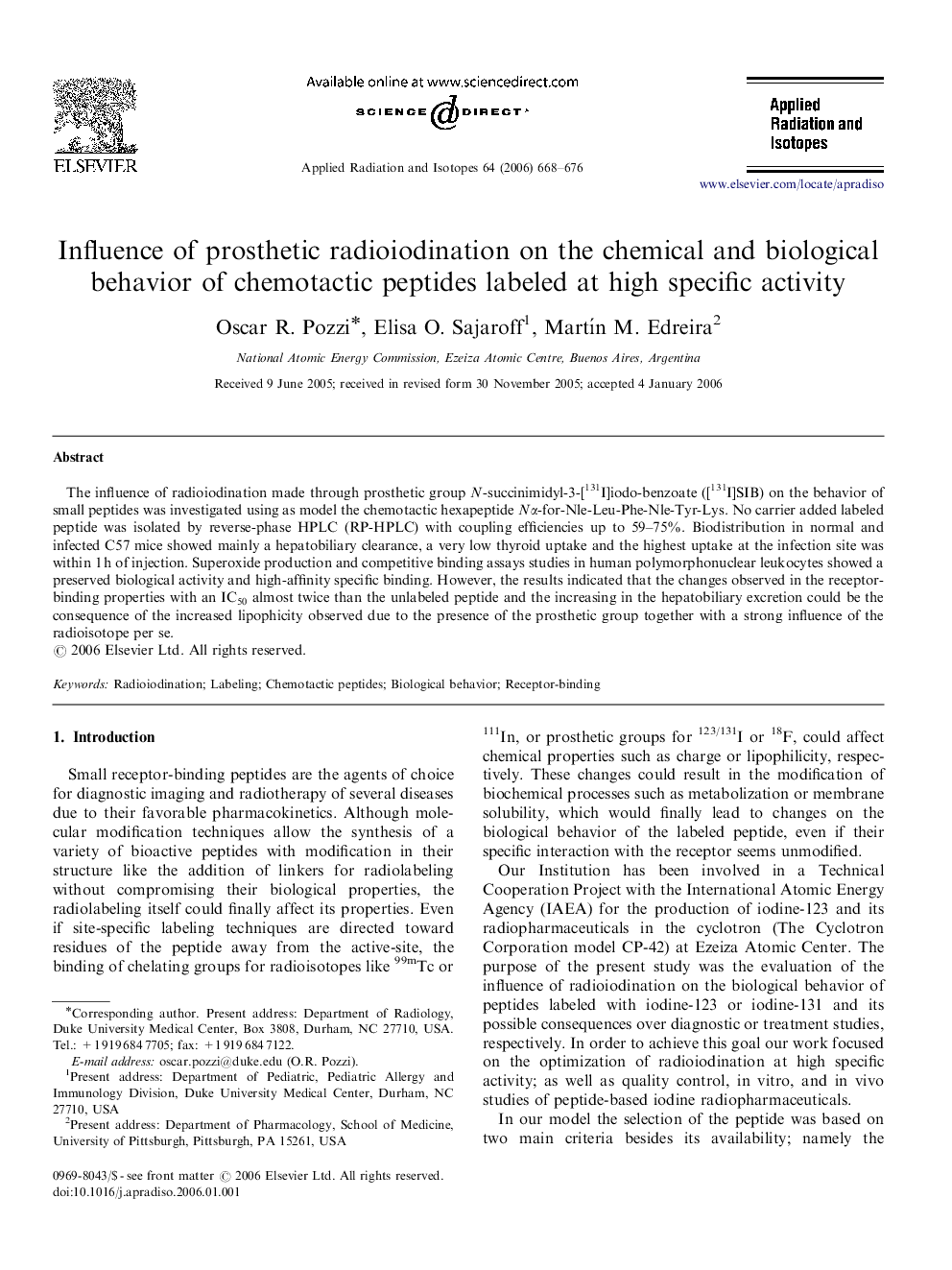 Influence of prosthetic radioiodination on the chemical and biological behavior of chemotactic peptides labeled at high specific activity