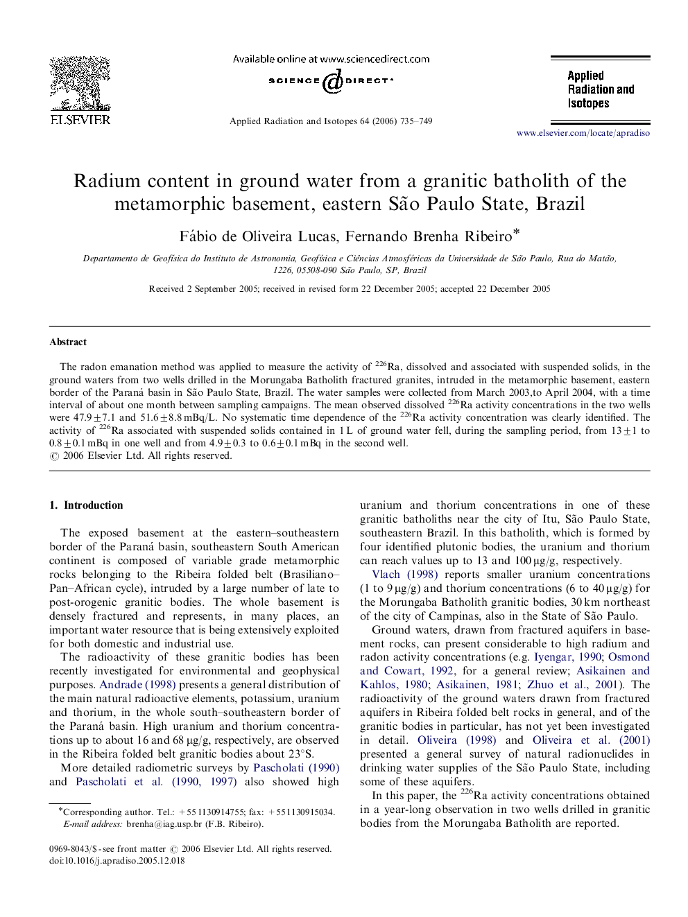 Radium content in ground water from a granitic batholith of the metamorphic basement, eastern SÃ£o Paulo State, Brazil