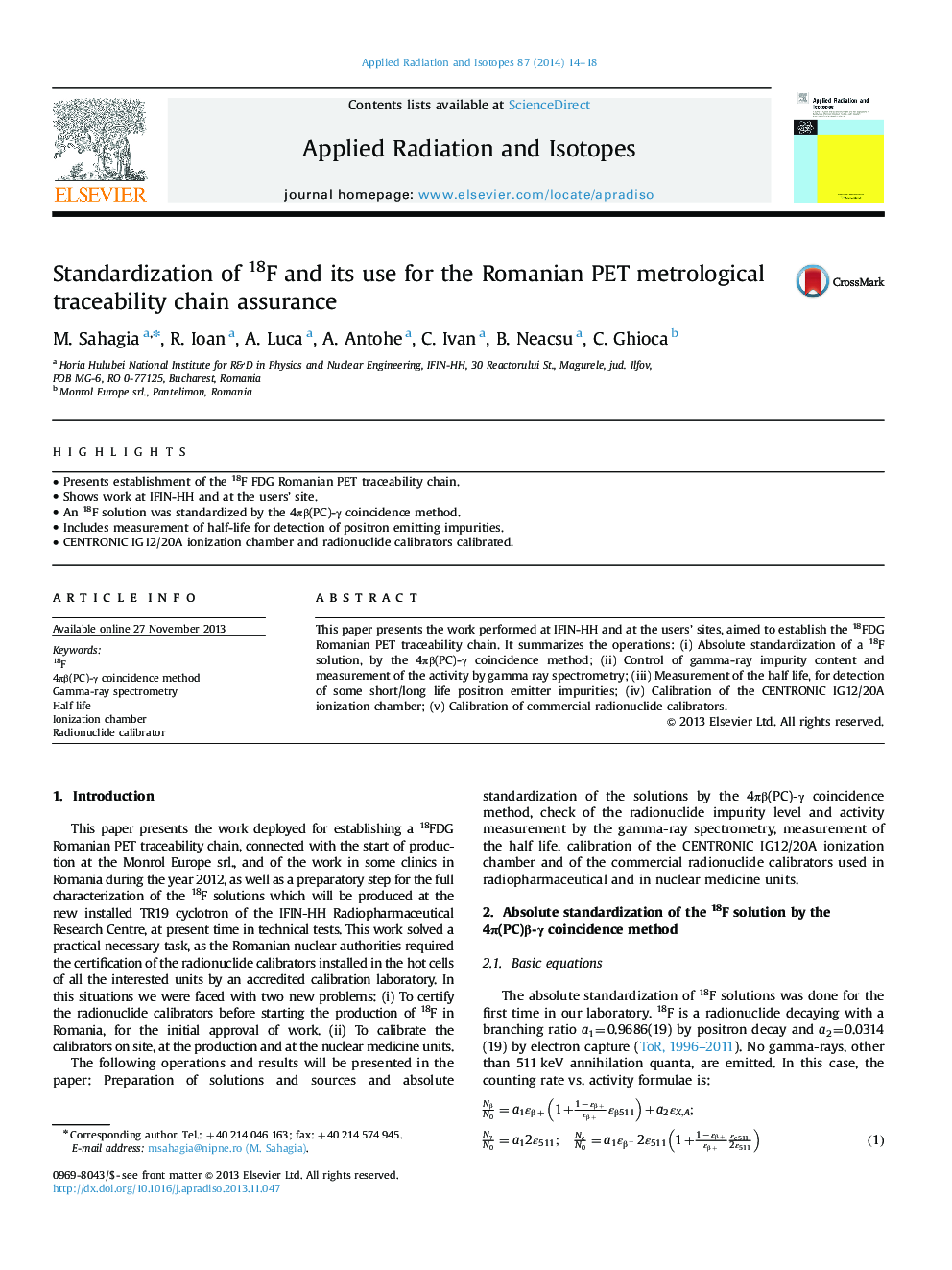 Standardization of 18F and its use for the Romanian PET metrological traceability chain assurance