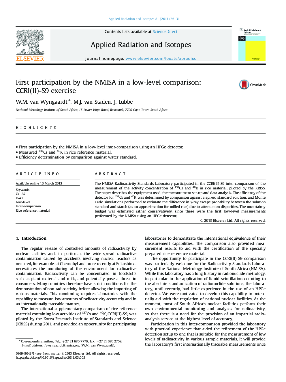 First participation by the NMISA in a low-level comparison: CCRI(II)-S9 exercise