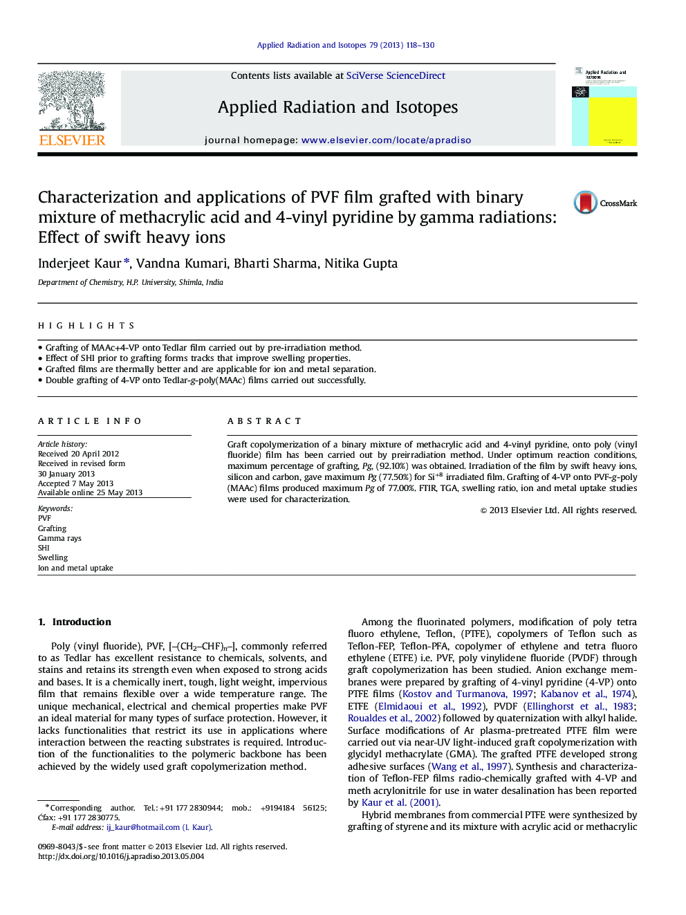 Characterization and applications of PVF film grafted with binary mixture of methacrylic acid and 4-vinyl pyridine by gamma radiations: Effect of swift heavy ions