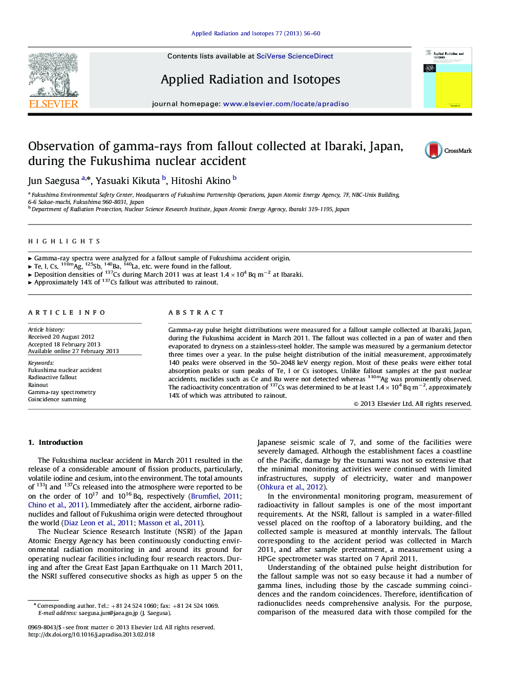 Observation of gamma-rays from fallout collected at Ibaraki, Japan, during the Fukushima nuclear accident