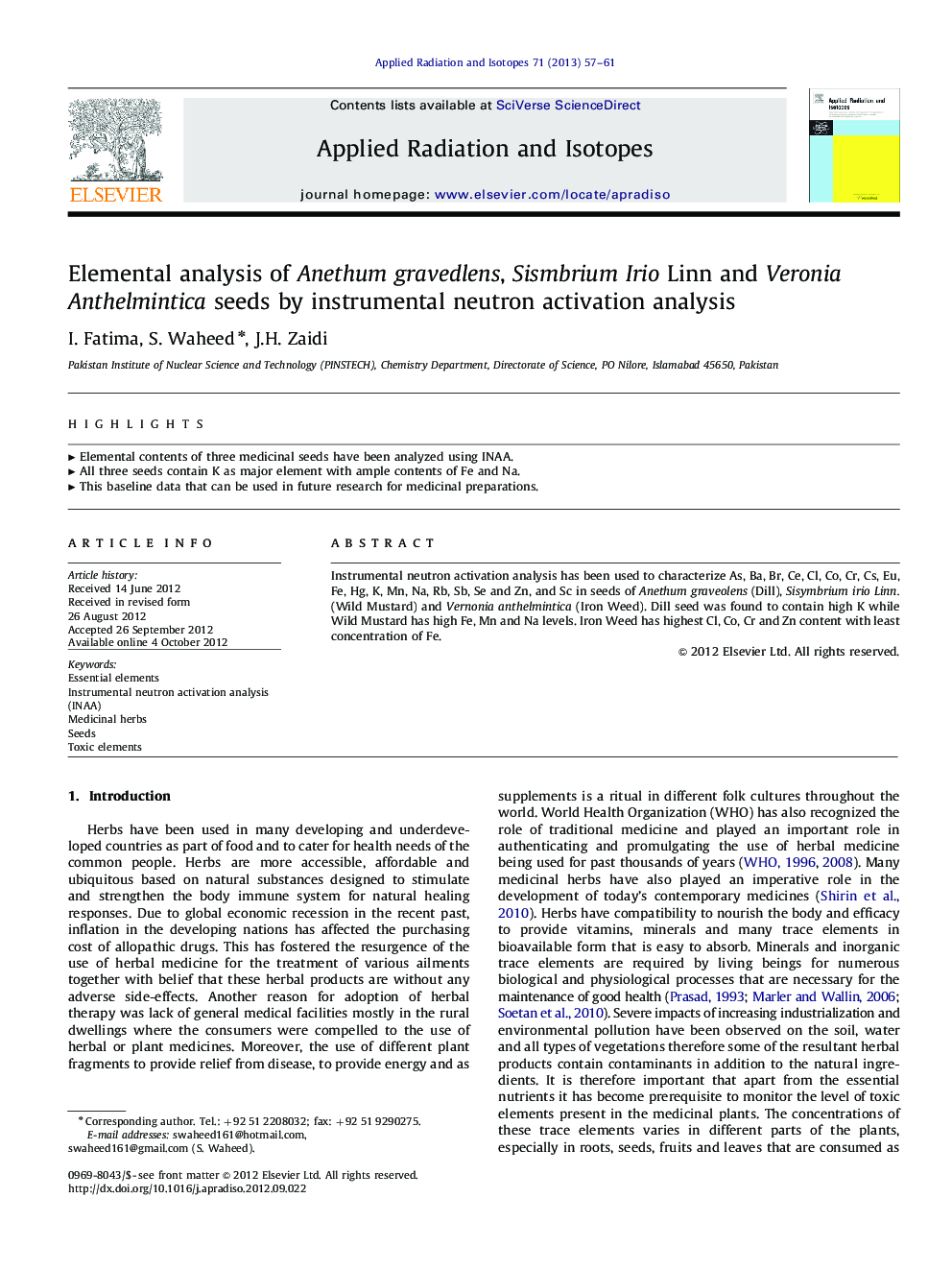 Elemental analysis of Anethum gravedlens, Sismbrium Irio Linn and Veronia Anthelmintica seeds by instrumental neutron activation analysis