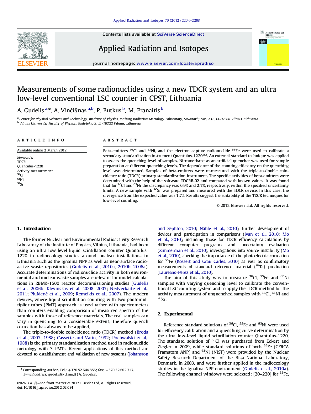 Measurements of some radionuclides using a new TDCR system and an ultra low-level conventional LSC counter in CPST, Lithuania