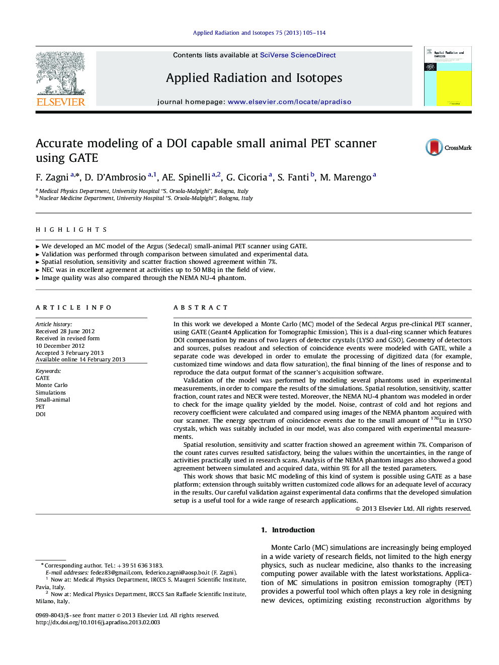 Accurate modeling of a DOI capable small animal PET scanner using GATE