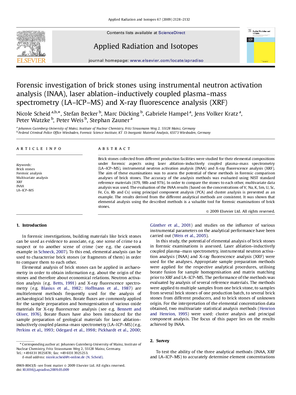 Forensic investigation of brick stones using instrumental neutron activation analysis (INAA), laser ablation–inductively coupled plasma–mass spectrometry (LA–ICP–MS) and X-ray fluorescence analysis (XRF)