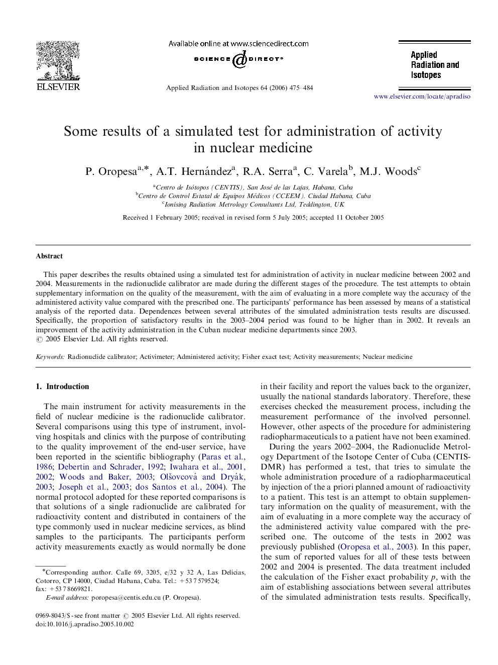 Some results of a simulated test for administration of activity in nuclear medicine