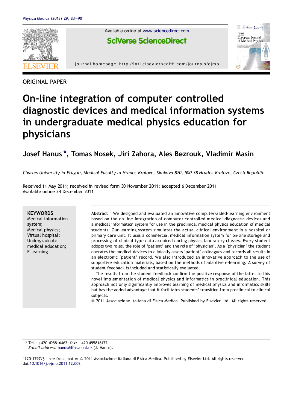 On-line integration of computer controlled diagnostic devices and medical information systems in undergraduate medical physics education for physicians