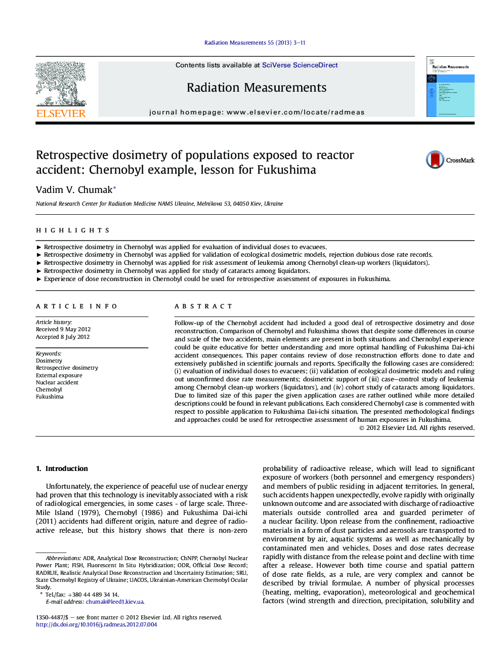 Retrospective dosimetry of populations exposed to reactor accident: Chernobyl example, lesson for Fukushima