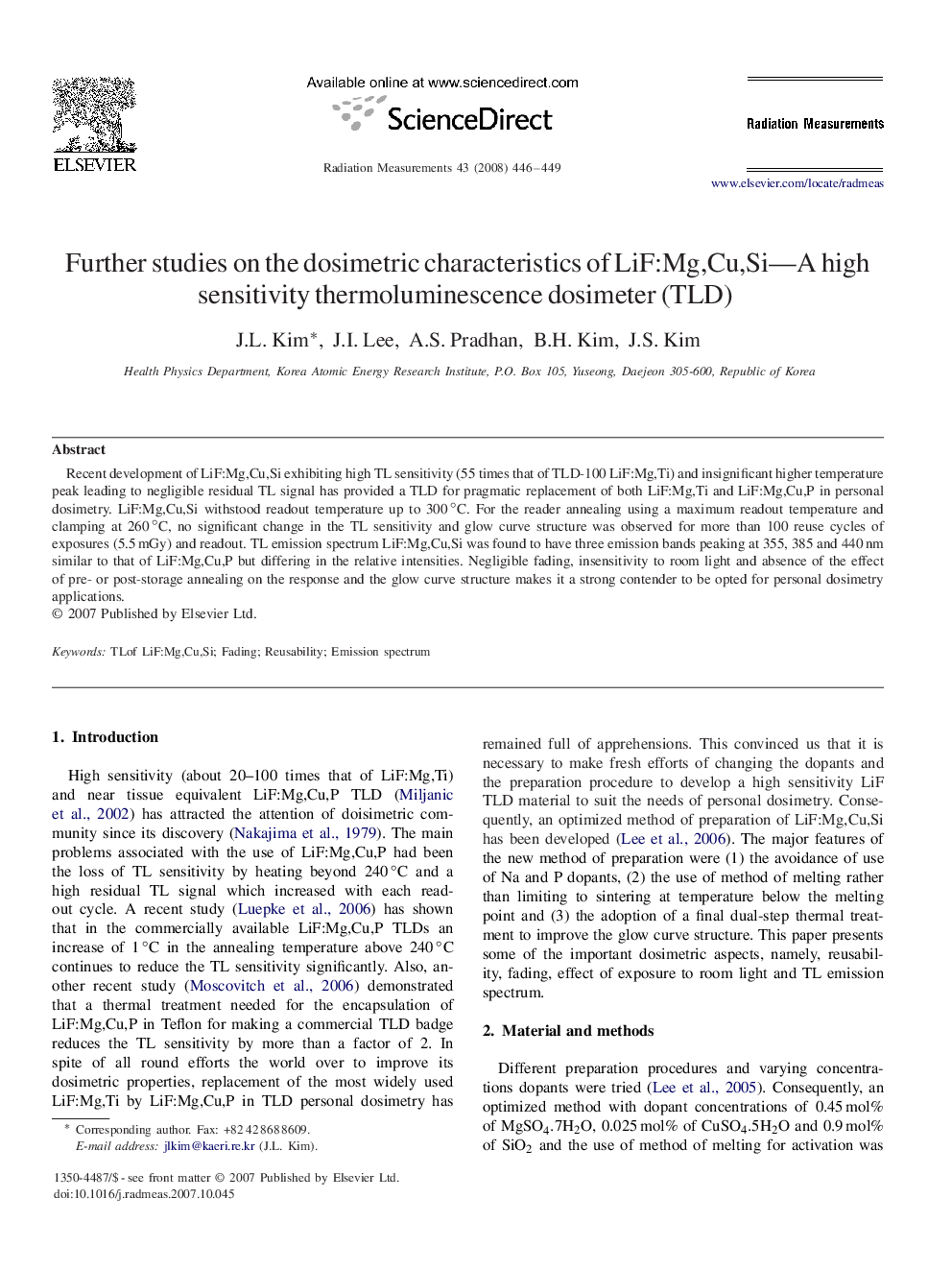 Further studies on the dosimetric characteristics of LiF:Mg,Cu,Si—A high sensitivity thermoluminescence dosimeter (TLD)