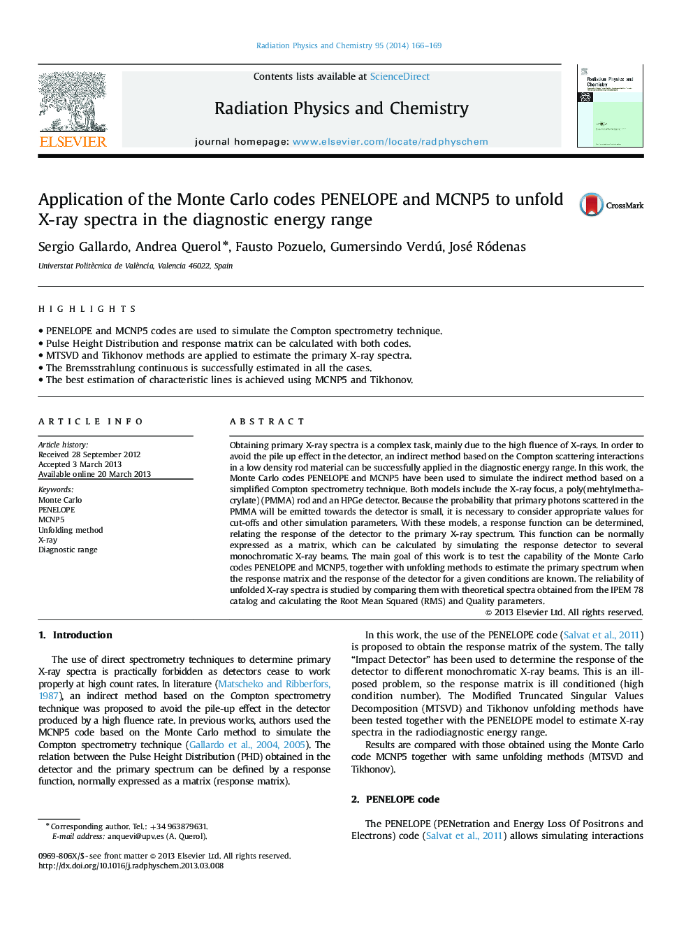 Application of the Monte Carlo codes PENELOPE and MCNP5 to unfold X-ray spectra in the diagnostic energy range