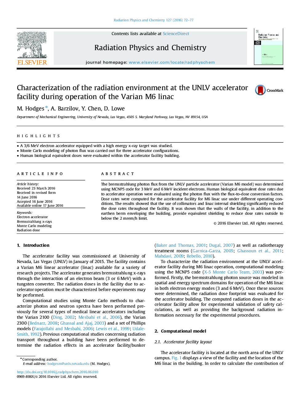 Characterization of the radiation environment at the UNLV accelerator facility during operation of the Varian M6 linac