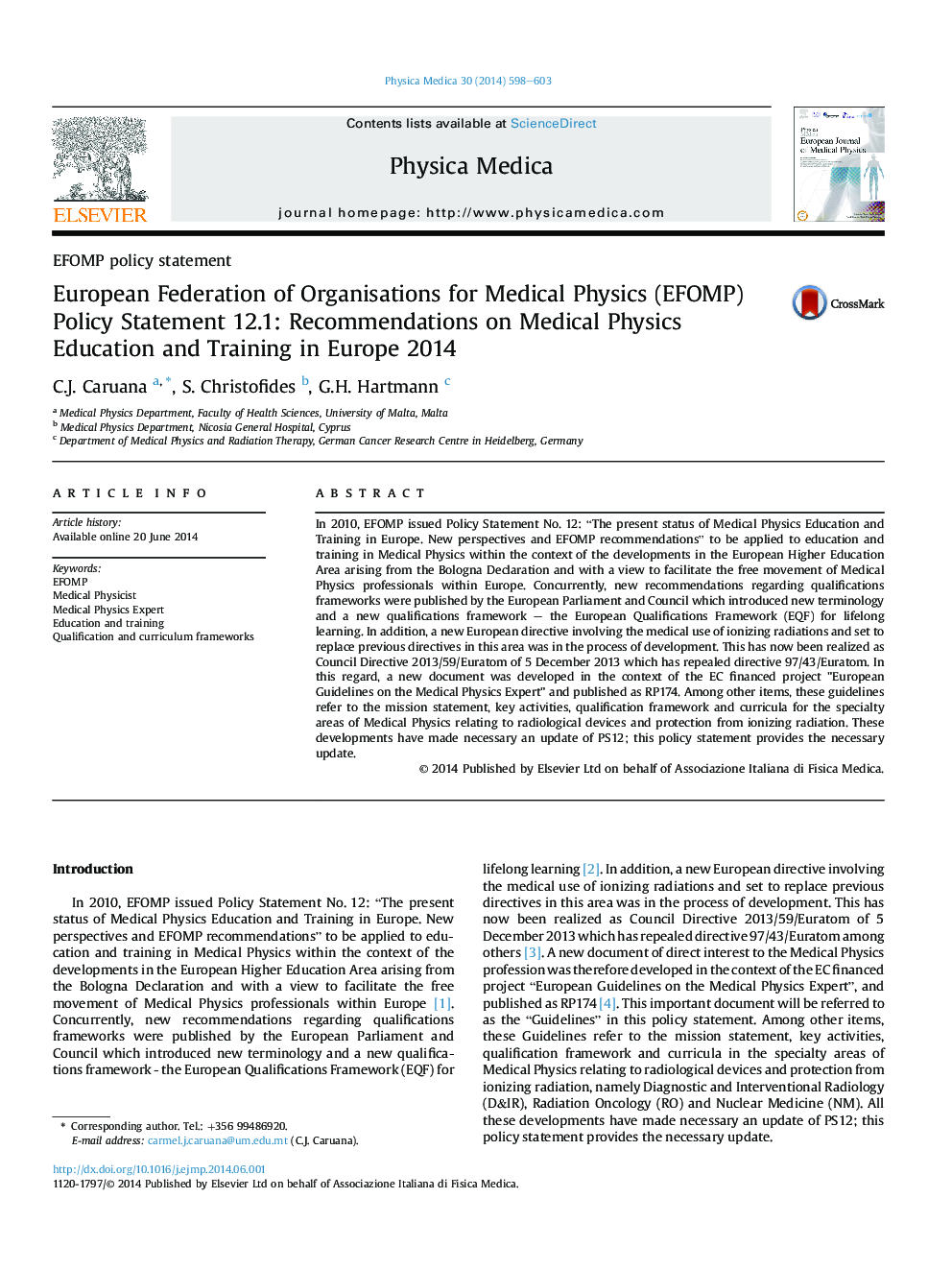 European Federation of Organisations for Medical Physics (EFOMP) Policy Statement 12.1: Recommendations on Medical Physics Education and Training in Europe 2014