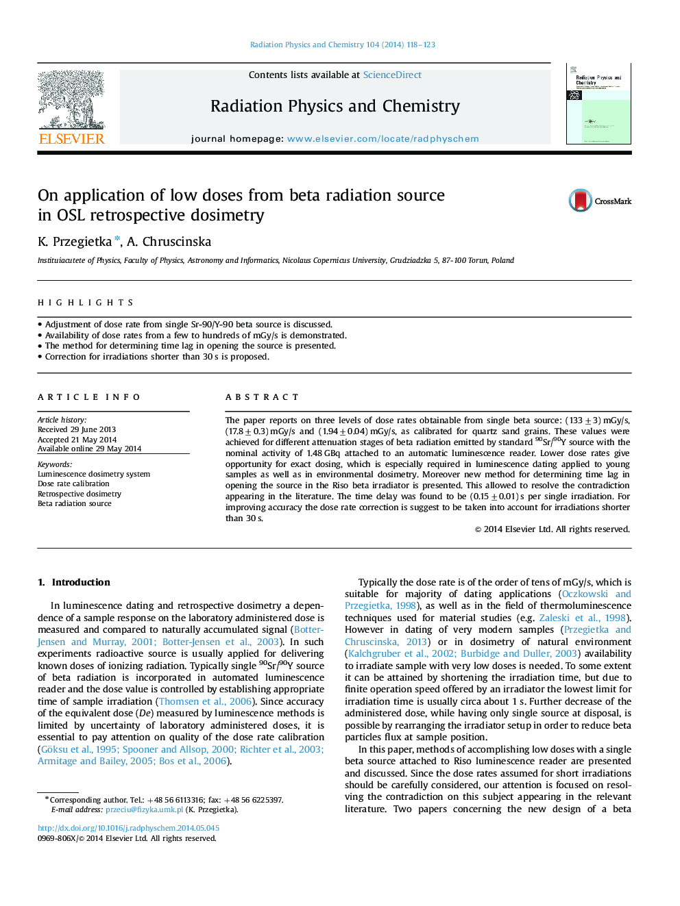 On application of low doses from beta radiation source in OSL retrospective dosimetry