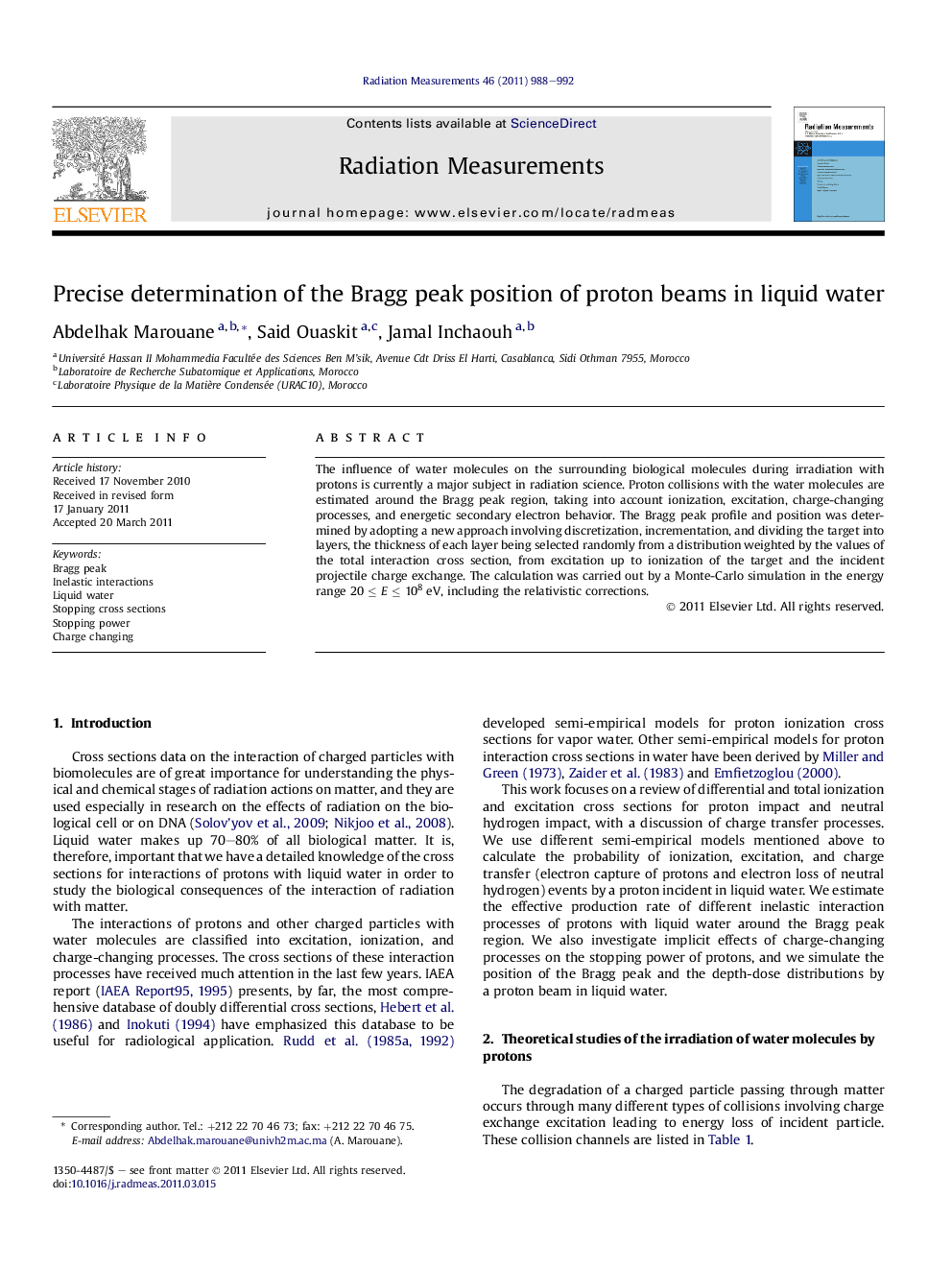 Precise determination of the Bragg peak position of proton beams in liquid water